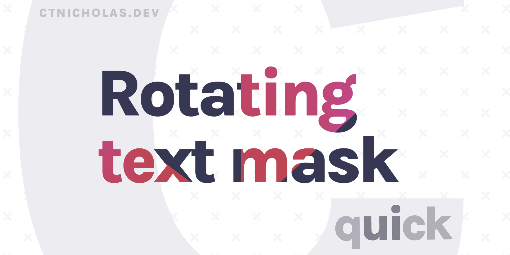 Quick UI: Rotating Text Mask • CTNicholas